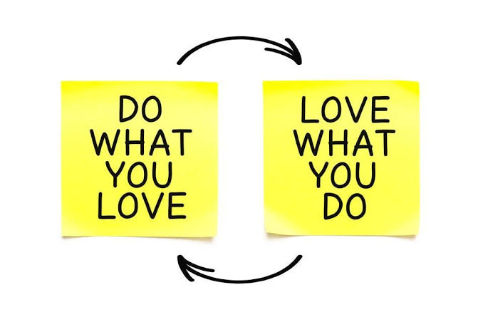 LOVE WHAT YOU DO